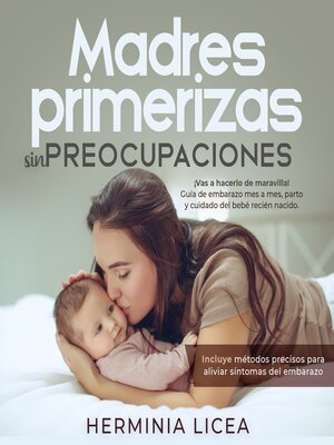 cover image of Madres primerizas sin preocupaciones
